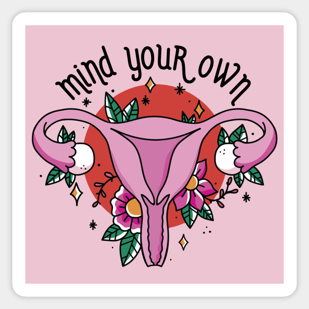 Mind Your Own Uterus // Vintage Tattoo Style Feminism Sticker by SLAG_Creative